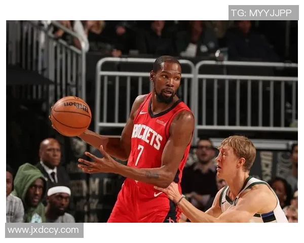 火箭122-115雄鹿！申京赛后把话挑明，杜兰特一番表态也成关键